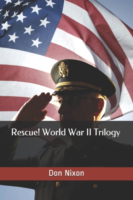Rescue! World War II Trilogy