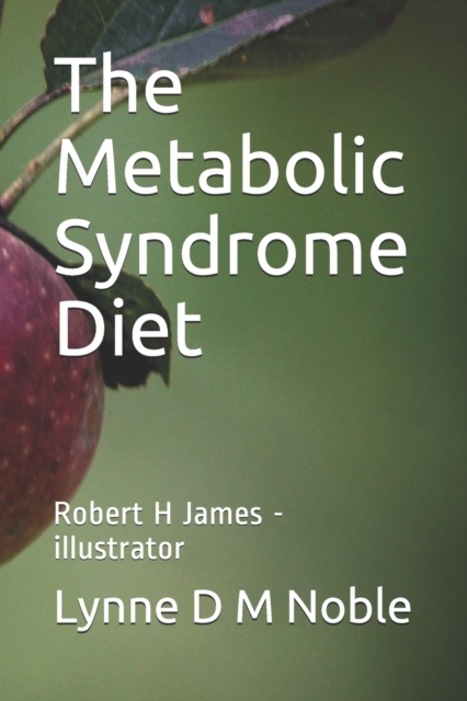 The Metabolic Syndrome Diet