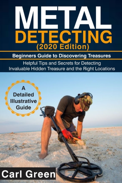 METAL DETECTING (2020 Edition)