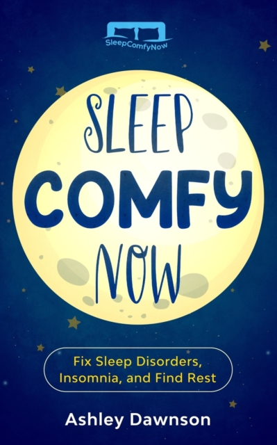 Sleep Comfy Now