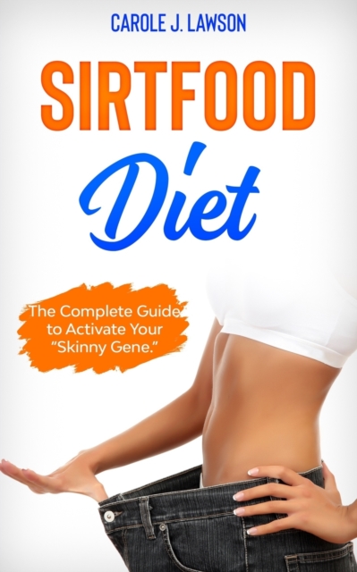 Sirtfood Diet