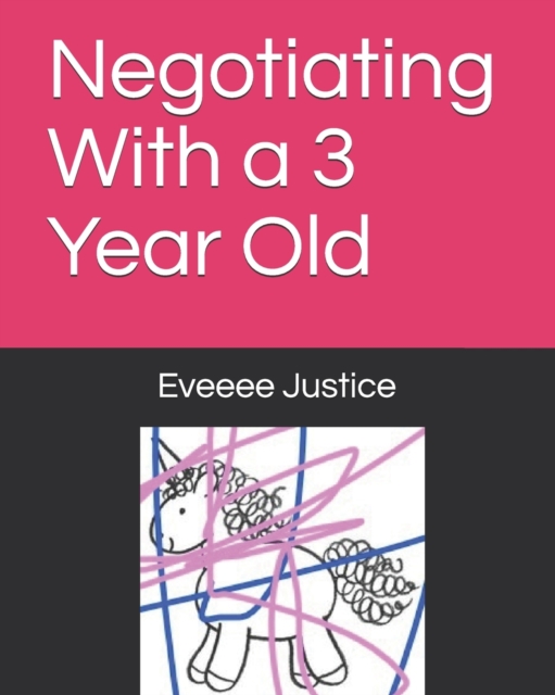 Negotiating With a 3 Year Old