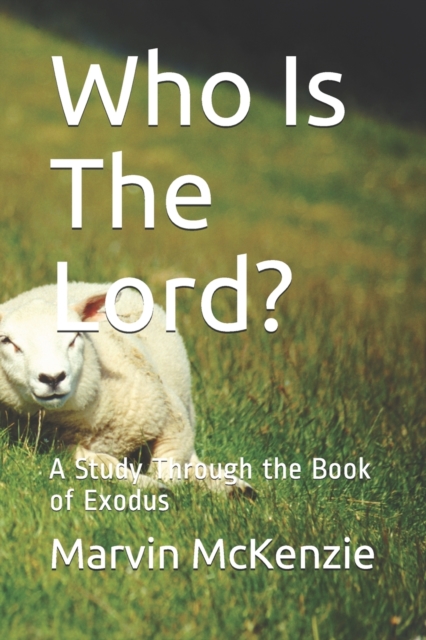 Who Is The Lord?