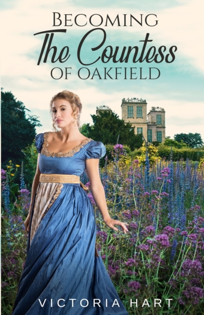 Becoming the Countess of Oakfield