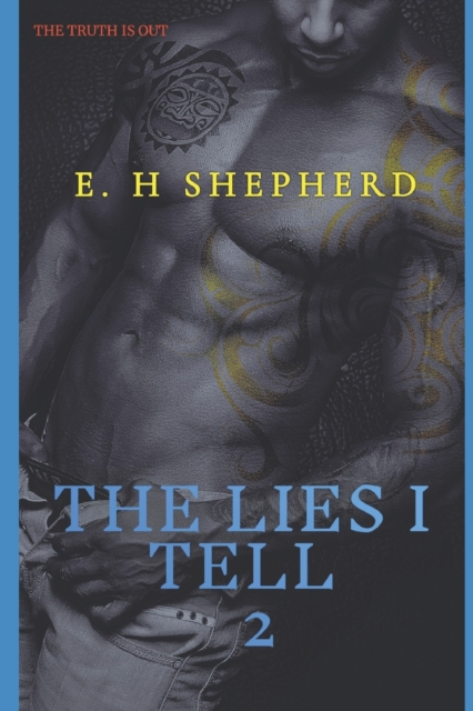 The Lies I Tell Vol 2