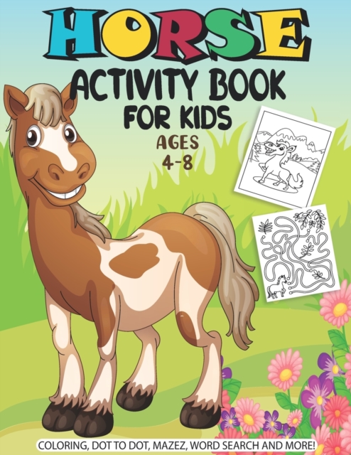 Horse Activity Book For Kids Ages 4-8