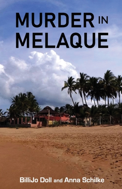 Murder in Melaque