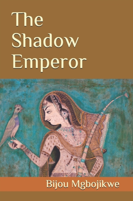 The Shadow Emperor
