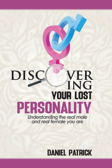 Discovering Your Lost Personality