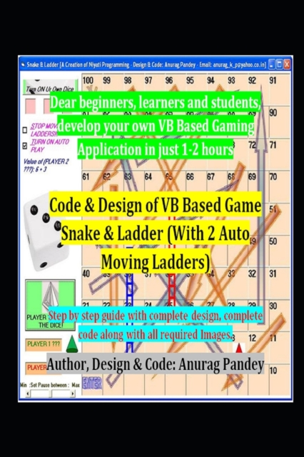 Code & Design of VB Based Game Snake & Ladder (With 2 Auto Moving Ladders)