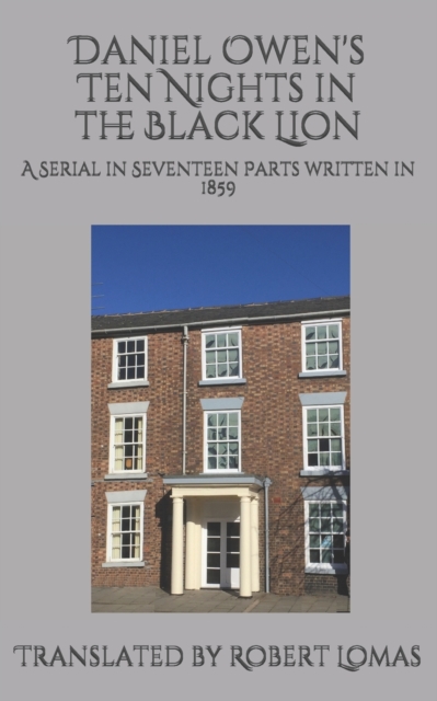 Daniel Owen's Ten Nights in the Black Lion