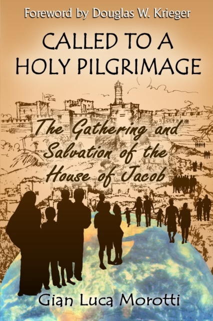 Called to a Holy Pilgrimage