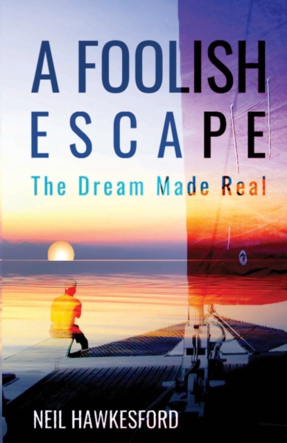A Foolish Escape