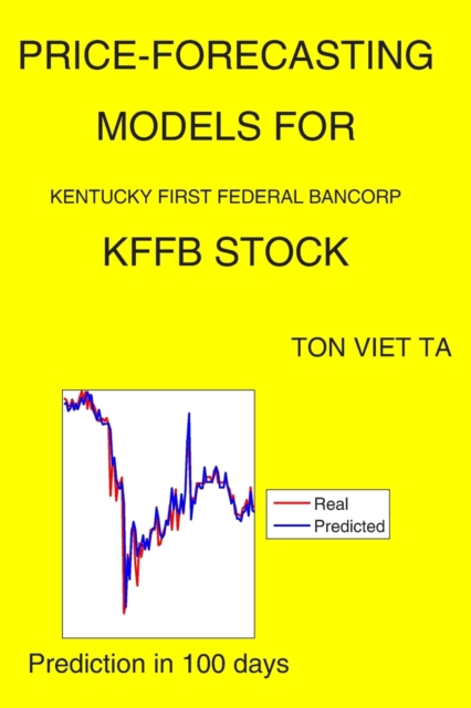 Price-Forecasting Models for Kentucky First Federal Bancorp KFFB Stock
