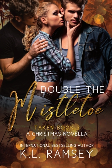 Double The Mistletoe- A Christmas Novella