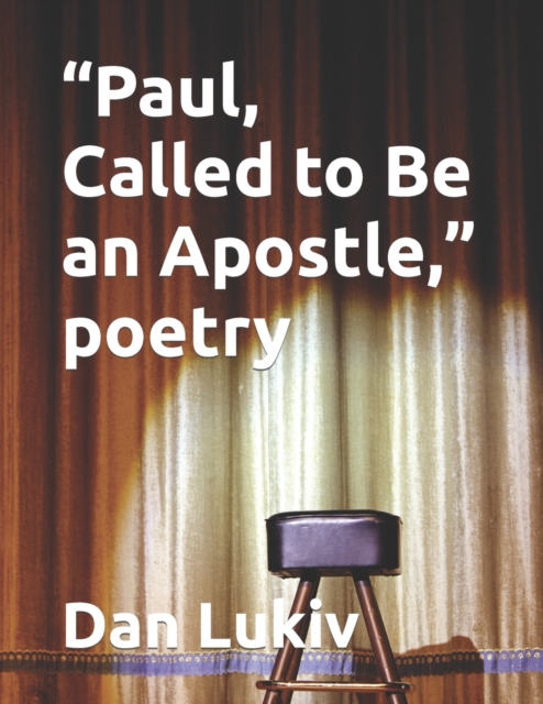 "Paul, Called to Be an Apostle," poetry
