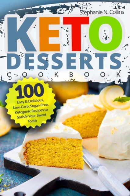 Keto Desserts Cookbook