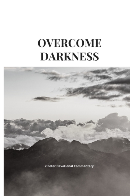 Overcome Darkness