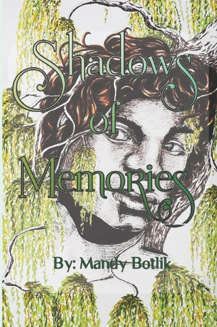 Shadows of Memories