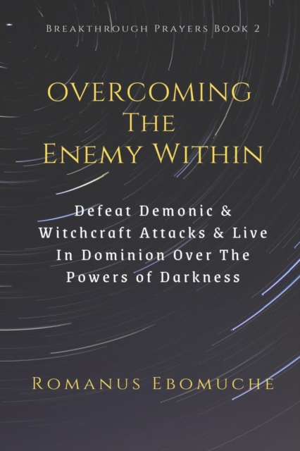 Overcoming The Enemy Within