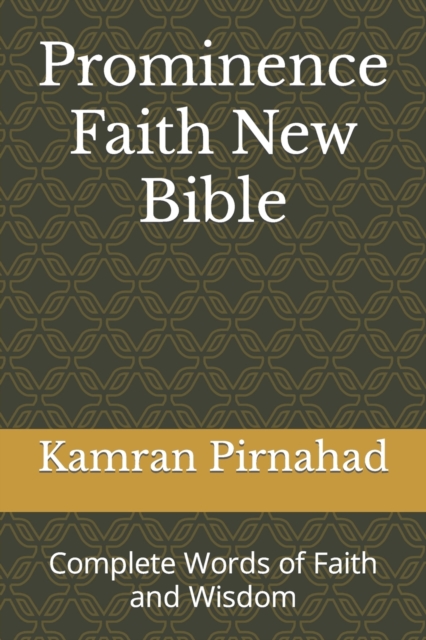 Prominence Faith New Bible