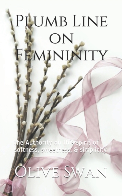 Plumb Line on Femininity