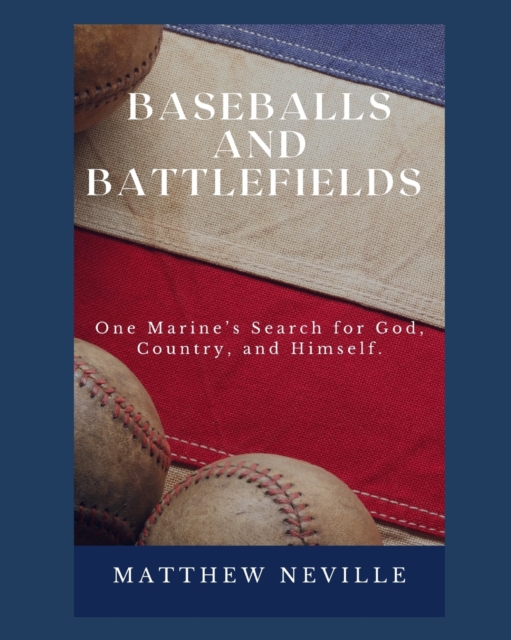 Baseballs and Battlefields