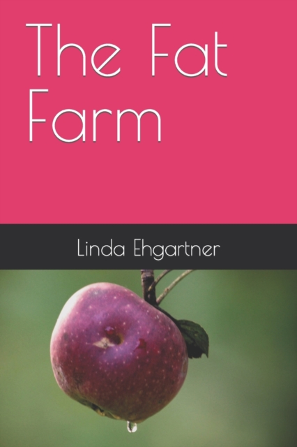 The Fat Farm