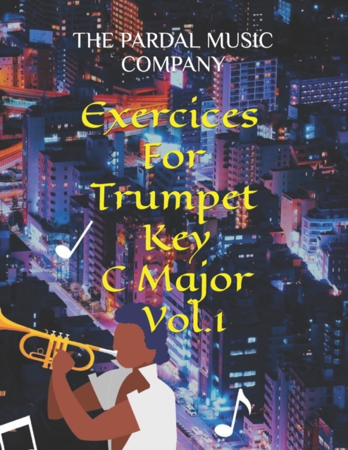 Exercises For Trumpet Key C Major Vol.1