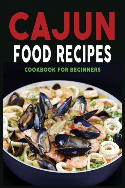 CAJUN FOOD RECIPES