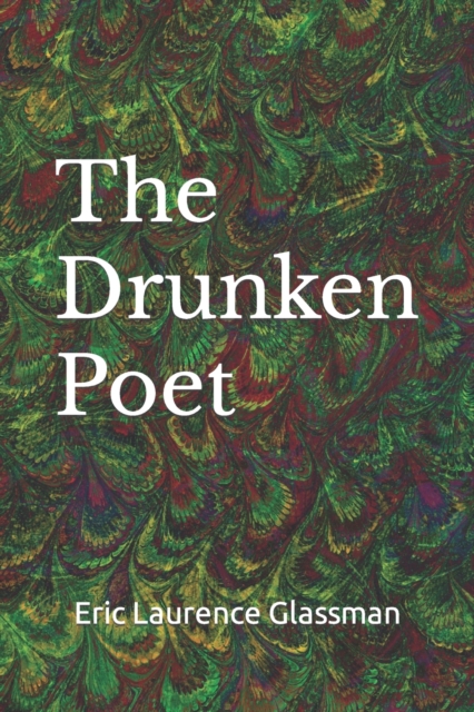 The Drunken Poet