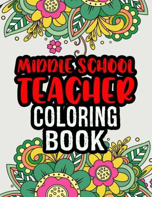 Middle School Teacher Coloring Book
