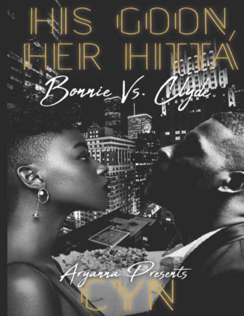 His Goon, Her Hitta