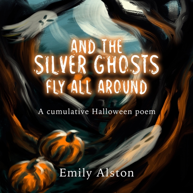 And The Silver Ghosts Fly All Around