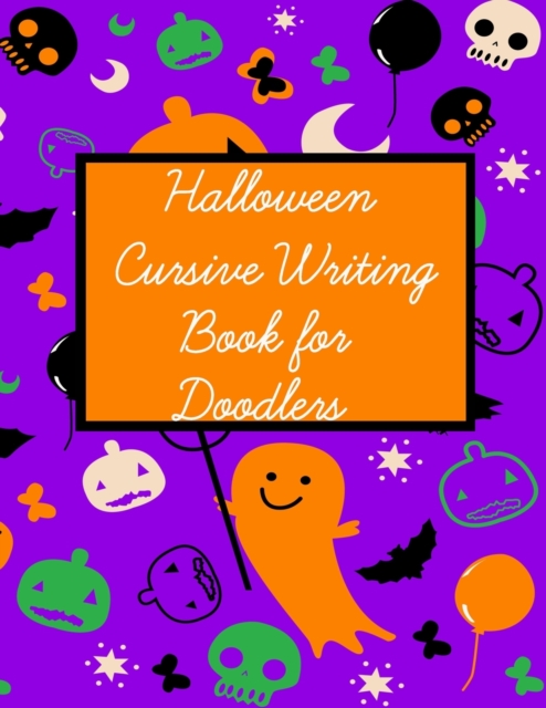 halloween cursive writing book for doodlers