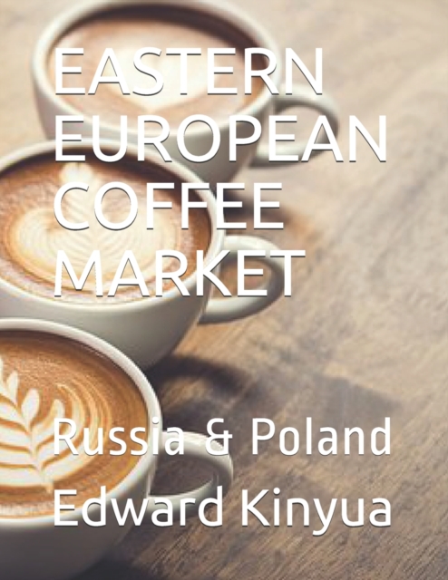 Eastern European Coffee Market