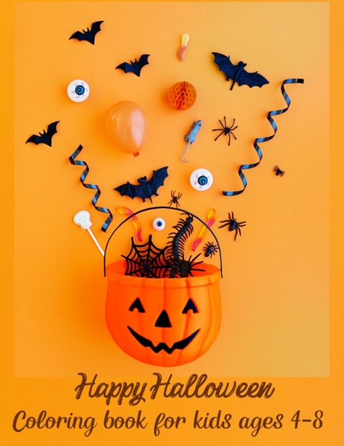 Happy Halloween - coloring book for kids ages 4-8