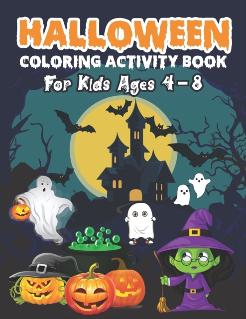 Halloween Coloring Activity Book For Kids Ages 4-8