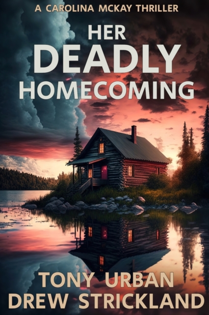 Her Deadly Homecoming