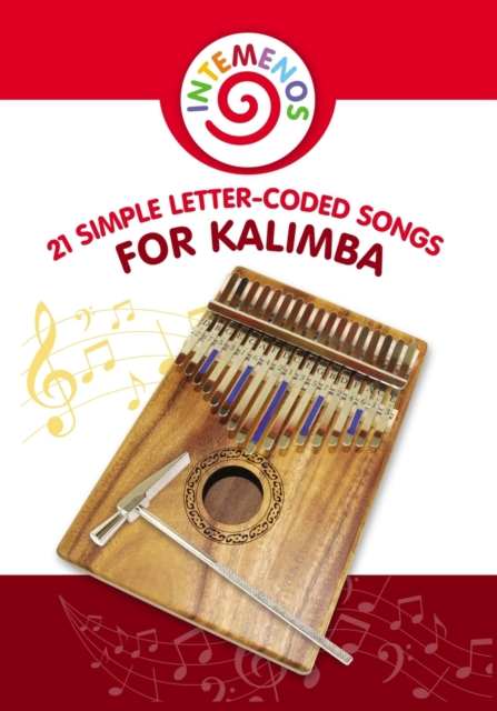 21 Simple Letter-Coded Songs for Kalimba