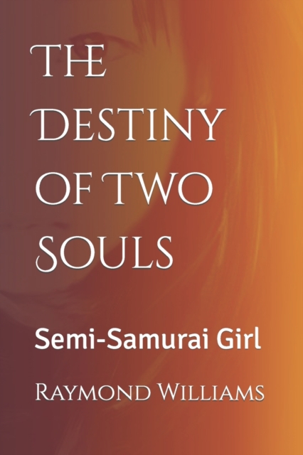 The Destiny of Two Souls