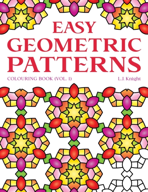 Easy Geometric Patterns Colouring Book (Volume 1)