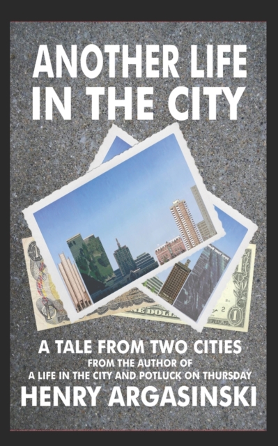 Another Life in the City