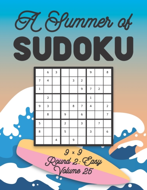 A Summer of Sudoku 9 x 9 Round 2