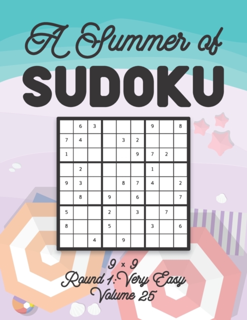A Summer of Sudoku 9 x 9 Round 1