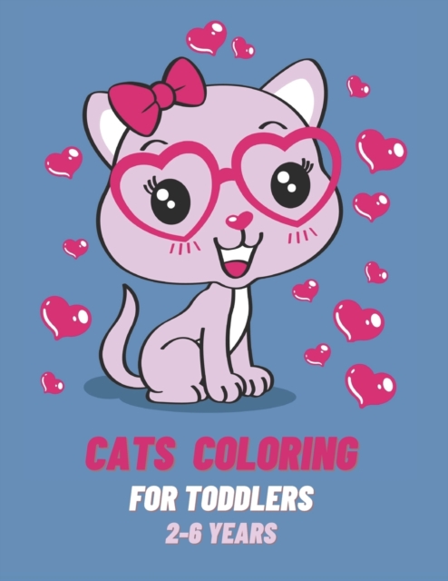 Cats Coloring For Toddlers 2-6 Years