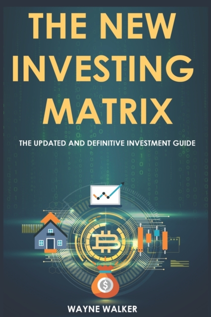 The New Investing Matrix