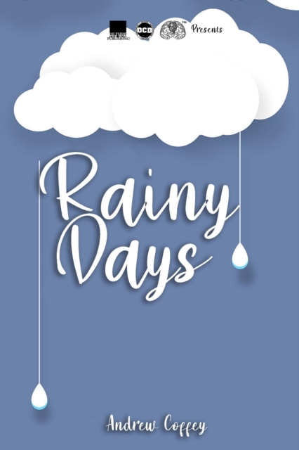 Rainy Days