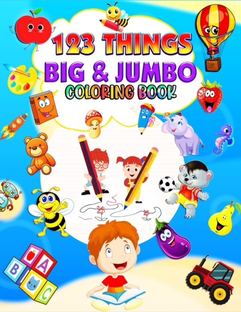 123 things BIG & JUMBO Coloring Book