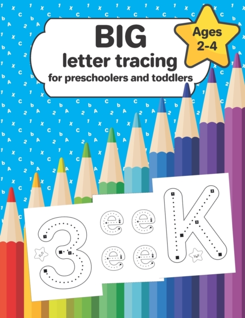 Big letter tracing for preschoolers and toddlers ages 2-4